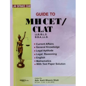 Aarti & Co.'s Guide to MH-CET / CLAT (LLB / BLS / BBA-LLB) Entrance Exam 2023 | MH-CET Law 2023 Adv. Aarti Bhavin Shah